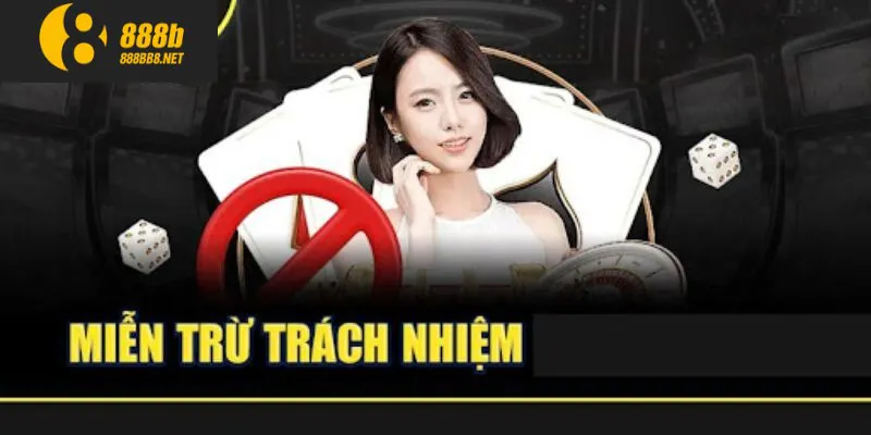 Miễn trừ trách nhiệm